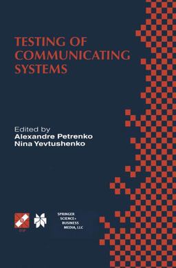 Testing of Communicating Systems Testing of Communicating Systems