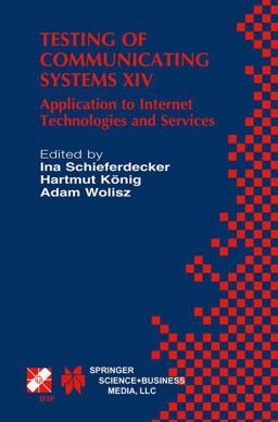 Testing of Communicating Systems XIV Testing of Communicating Systems XIV