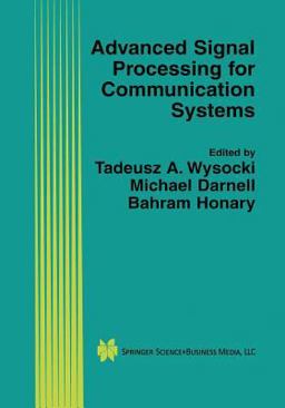 Advanced Signal Processing for Communication Systems Advanced Signal Processing for Communication Systems