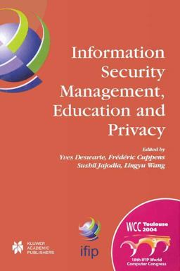 Information Security Management, Education and Privacy