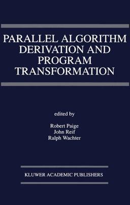 Parallel Algorithm Derivation and Program Transformation