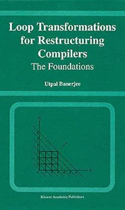 Loop Transformations for Restructuring Compilers Loop Transformations for Restructuring Compilers