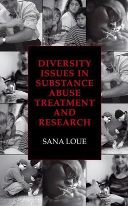 Diversity Issues in Substance Abuse Treatment and Research  9781475786088 Front Cover