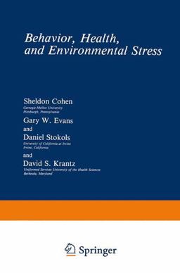Behavior, Health, and Environmental Stress Behavior, Health, and Environmental Stress