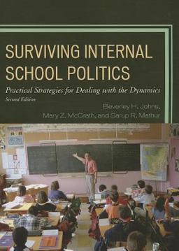 Surviving Internal School Politics