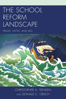School Reform Landscape Fraud, Myth, and Lies  9781475802580 Front Cover