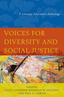 Voices for Diversity and Social Justice A Literary Education Anthology  9781475807134 Front Cover