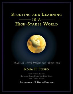 Studying and Learning in a High-Stakes World Studying and Learning in a High-Stakes World