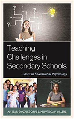 Teaching Challenges in Secondary Schools Cases in Educational Psychology  9781475828191 Front Cover