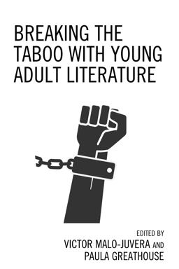 Breaking the Taboo with Young Adult Literature  9781475851311 Front Cover