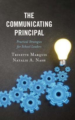 Communicating Principal Practical Strategies for School Leaders  9781475862638 Front Cover