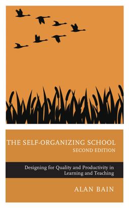 The Self-Organizing School The Self-Organizing School