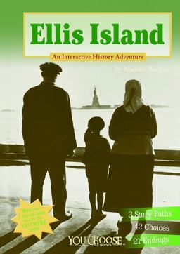 Ellis Island: An Interactive History Adventure  9781476536064 Front Cover