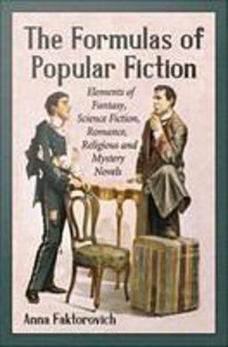 The Formulas of Popular Fiction
