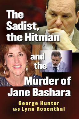 Sadist, the Hitman and the Murder of Jane Bashara  9781476672700 Front Cover