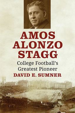 Amos Alonzo Stagg Amos Alonzo Stagg
