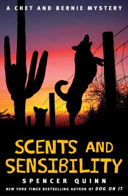 Scents and Sensibility A Chet and Bernie Mystery  9781476703428 Front Cover