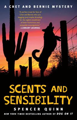 Scents and Sensibility A Chet and Bernie Mystery  9781476703435 Front Cover