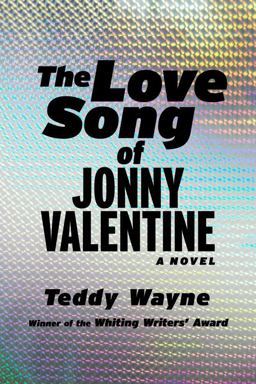 Love Song of Jonny Valentine  9781476705859 Front Cover
