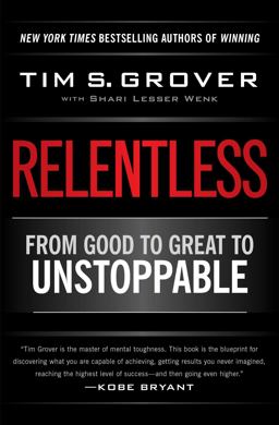 Relentless From Good to Great to Unstoppable  9781476714202 Front Cover