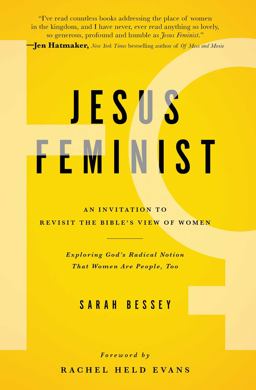 Jesus Feminist An Invitation to Revisit the Bible's View of Women  9781476717258 Front Cover