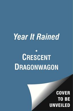 The Year It Rained