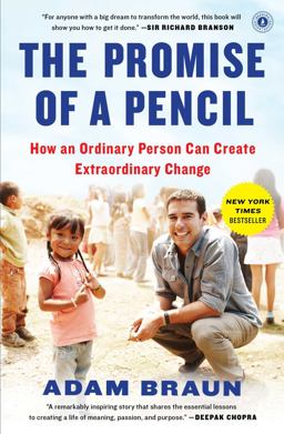 Promise of a Pencil How an Ordinary Person Can Create Extraordinary Change  9781476730639 Front Cover
