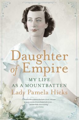 Daughter of Empire My Life as a Mountbatten  9781476733814 Front Cover