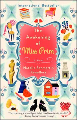 Awakening of Miss Prim A Novel  9781476734248 Front Cover