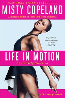 Life in Motion An Unlikely Ballerina  9781476737980 Front Cover