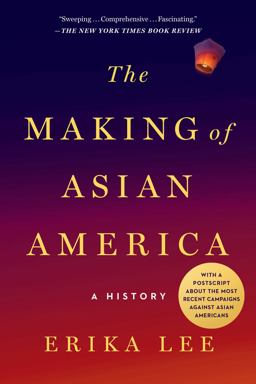 Making of Asian America A History  9781476739410 Front Cover