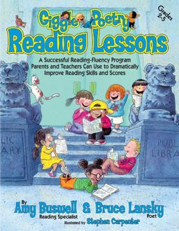 Giggle Poetry Reading Lessons A Successful Reading-Fluency Program Parents and Teachers Can Use to Dramatically Improve Reading Skills and Scores  9781476742946 Front Cover