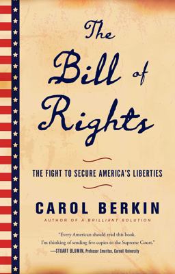 Bill of Rights The Fight to Secure America's Liberties  9781476743806 Front Cover
