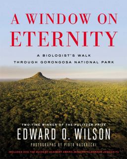 Window on Eternity A Biologist's Walk Through Gorongosa National Park  9781476747415 Front Cover