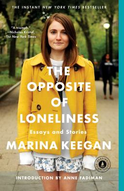 Opposite of Loneliness Essays and Stories  9781476753911 Front Cover