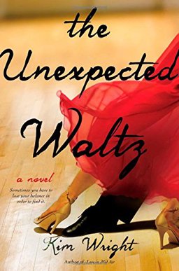 Unexpected Waltz 2014 9781476754222 Front Cover