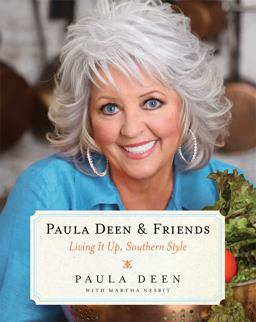 Paula Deen and Friends