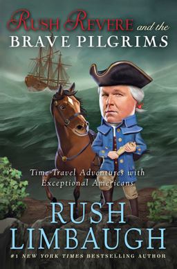 Rush Revere and the Brave Pilgrims Time-Travel Adventures with Exceptional Americans  9781476755861 Front Cover