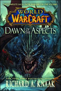World of Warcraft: Dawn of the Aspects World of Warcraft: Dawn of the Aspects