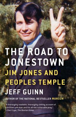 Road to Jonestown Jim Jones and Peoples Temple  9781476763835 Front Cover
