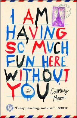I Am Having So Much Fun Here Without You  9781476764559 Front Cover