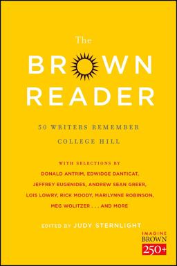 Brown Reader 50 Writers Remember College Hill  9781476765198 Front Cover