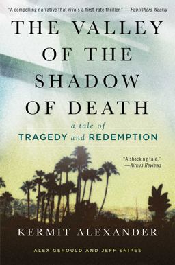 Valley of the Shadow of Death A Tale of Tragedy and Redemption  9781476765761 Front Cover