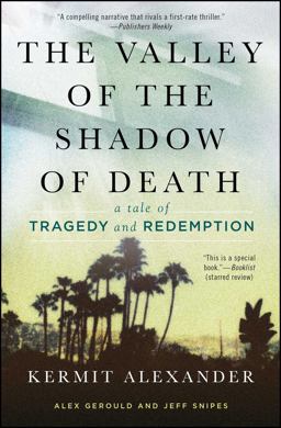 Valley of the Shadow of Death A Tale of Tragedy and Redemption  9781476765778 Front Cover