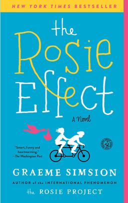 Rosie Effect A Novel  9781476767321 Front Cover