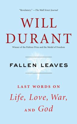 Fallen Leaves Last Words on Life, Love, War, and God  9781476771557 Front Cover