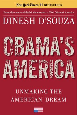 Obama's America Unmaking the American Dream  9781476773353 Front Cover