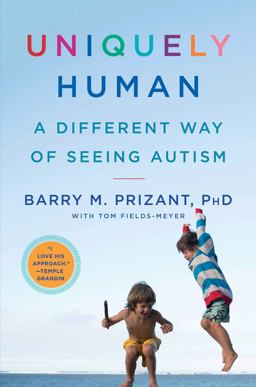 Uniquely Human A Different Way of Seeing Autism  9781476776231 Front Cover