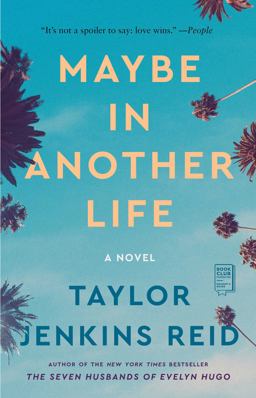 Maybe in Another Life A Novel  9781476776880 Front Cover