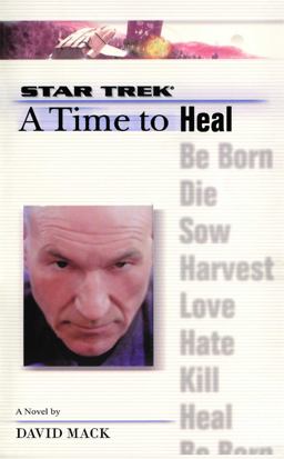 A Star Trek: the Next Generation: Time #8: a Time to Heal